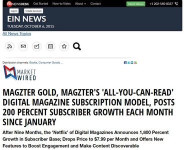 MAGZTER GOLD, MAGZTER'S 'ALL-YOU-CAN-READ' DIGITAL MAGAZINE SUBSCRIPTION MODEL, POSTS 200 PERCENT SUBSCRIBER GROWTH EACH MONTH SINCE JANUARY