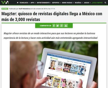 Magzter: quiosco de revistas digitales llega a México con más de 3,000 revistas