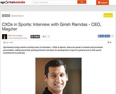 CXOs in Sports: Interview with Girish Ramdas - CEO, Magzter